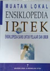 Image of ENSIKLOPEDIA Muatan Lokal & Kronologi IPTEK 7