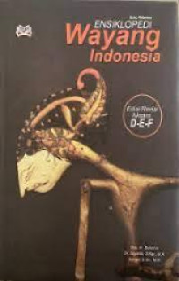 Image of ENSIKLOPEDIA WAYANG INDONESIA EDISI REVISI AKSARA D - E - F