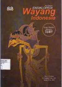 Image of ENSIKLOPEDIA WAYANG INDONESIA EDISI REVISI AKSARA T-U-W-Y
