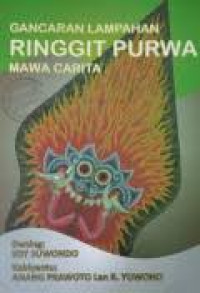 Image of GANCARAN LAMPAHAN RINGGIT PURWA MAWA CARITA