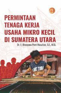 Image of PERMINTAAN TENAGA KERJA USAHA MIKRO KECIL DI SUMATERA UTARA